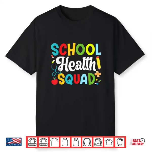 School Health Squad School Health Office Shirt