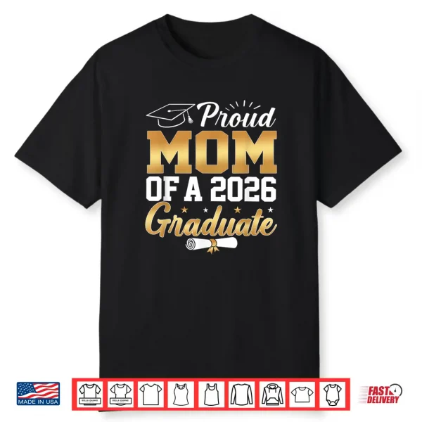 Senior Graduation 2026 Proud Relative Of A Class Of 2026 Graduate Shirt