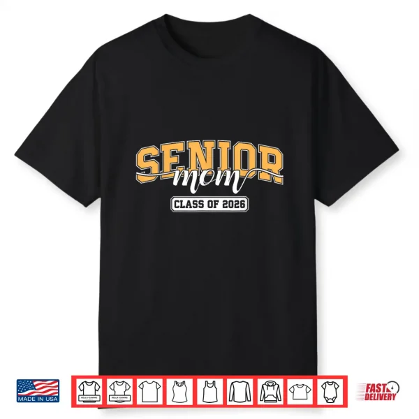 Senior Mom Class Of 2026 Graduate Mother Varsity Graduation Shirt