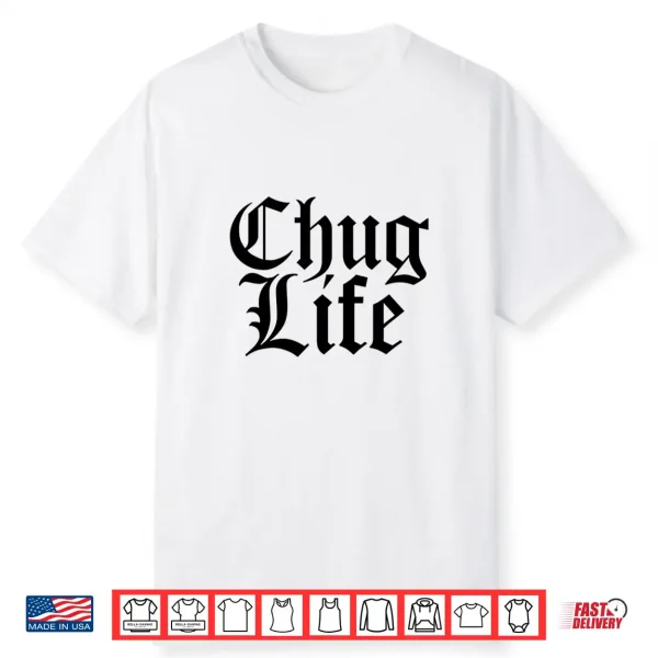 Serous Beer Drinkers Chug Life Lager Ale Craft Beer Shirt