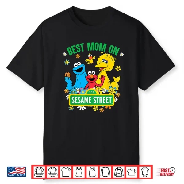Sesame Street Mother’S Day Best Mom On Sesame Street Shirt