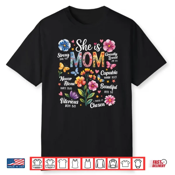 She Is Mom Bible Verses Christian Boho Floral Mother’S Day Shirt