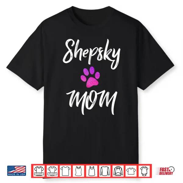 Shepsky Mom German Shepherd Husky Mix Dog Owner Shirt
