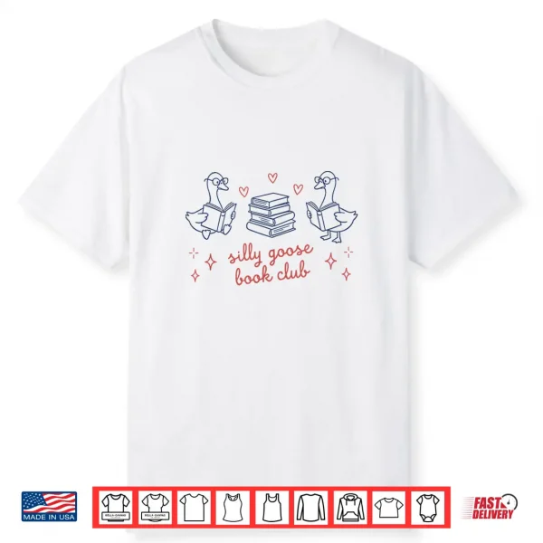Silly Goose Book Club Cute Geese Reading Bookworms Readers Shirt