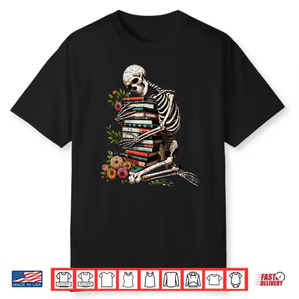 Skeleton Reading Book Halloween Bookworm Bibliophile Reader Shirt