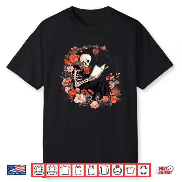 Skeleton Reading Book Lover Floral Flowers Bookish Bookworm Shirt