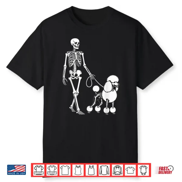 Skeleton Walking Poodle Dog Lovers Halloween Humor Shirt