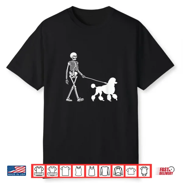 Skeleton Walking A Dog Poodle Halloween Outfit Shirt