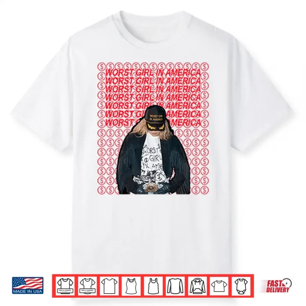 Slayyyter Worst Girl In America Shirt