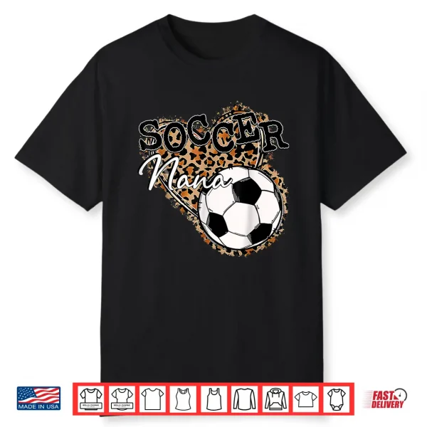 Soccer Nana Leopard Mother’S Day Shirt