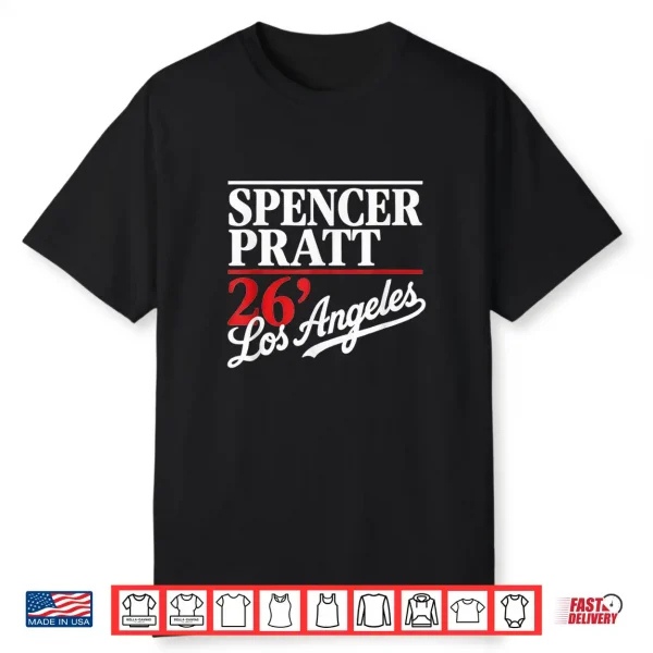Spencer Pratt For La Mayor California Vibes Design Shirt Shirt
