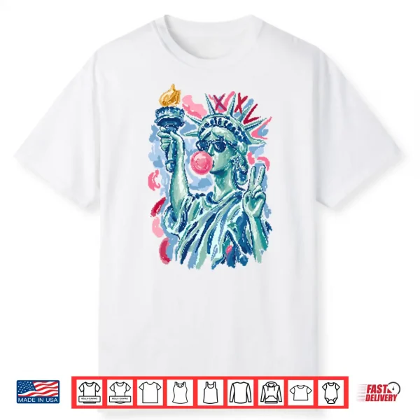 Statue Of Liberty Blowing Bubble Gum 4Th Of July Shirt