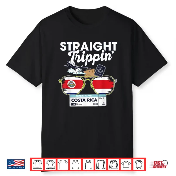 Straight Trippin’ Costa Rica Vacation Tour Travel Trip Shirt