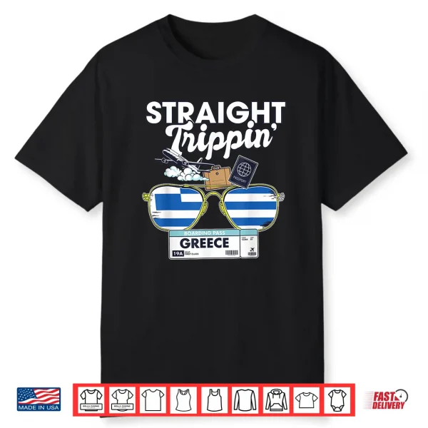 Straight Trippin’ Greece Vacation Tour Travel Trip Matching Shirt