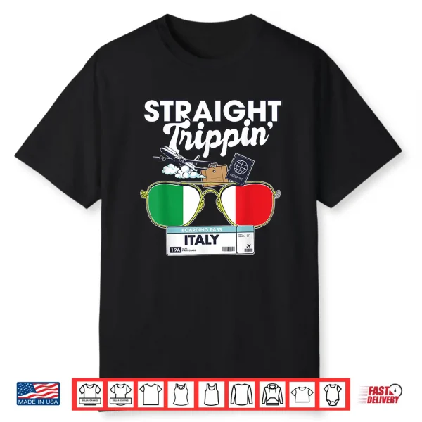 Straight Trippin’ Italy Vacation Tour Travel Trip Matching Shirt