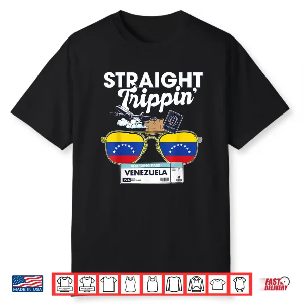 Straight Trippin’ Venezuela Vacation Tour Travel Trip Shirt