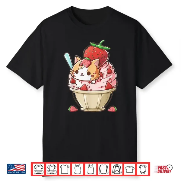 Strawberry Ice Cream Sundae Kitten Gelato Berry Cat Sorbet Men Women Kids Shirt
