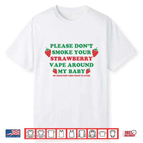 Strawberry Vape Awareness Statement Shirt