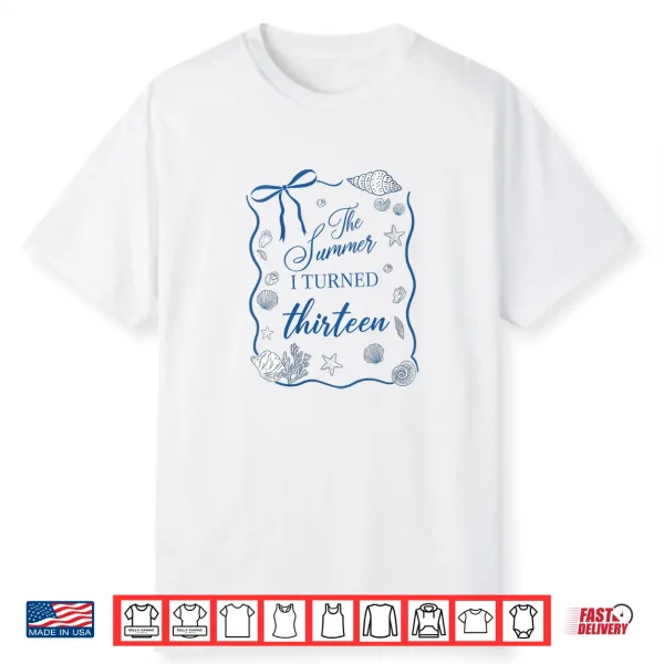 Summer I Turned Thirteen 13Th Birthday Seashell Coastal Bow Shirt
