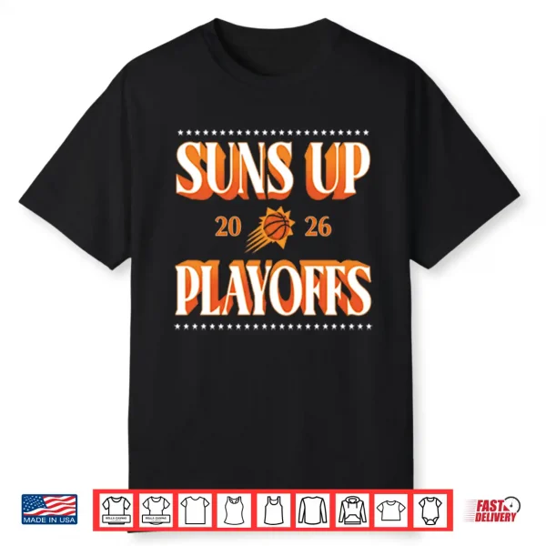 Suns Up 2026 Playoffs Shirt