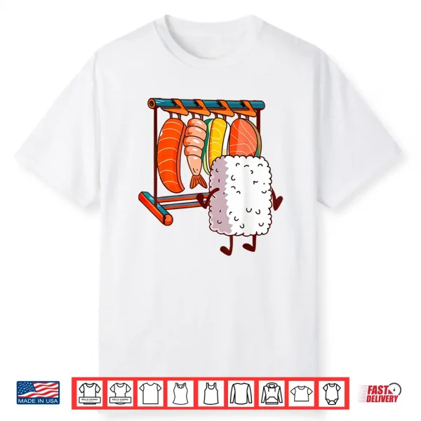 Sushi Japanese Food Sushi Wardrobe Anime Sushi Wardrobe Shirt