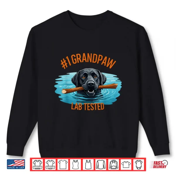Sweatshirt 1 GRANDPAW lab tested Best Dog Grandpa Labrador Retriever Shirt
