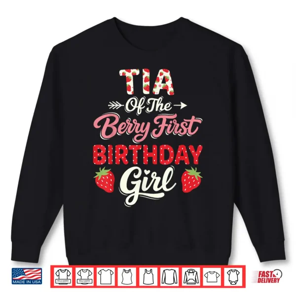 Sweatshirt 1st Birthday Strawberry Tia of The Berry First Birthday Shirt