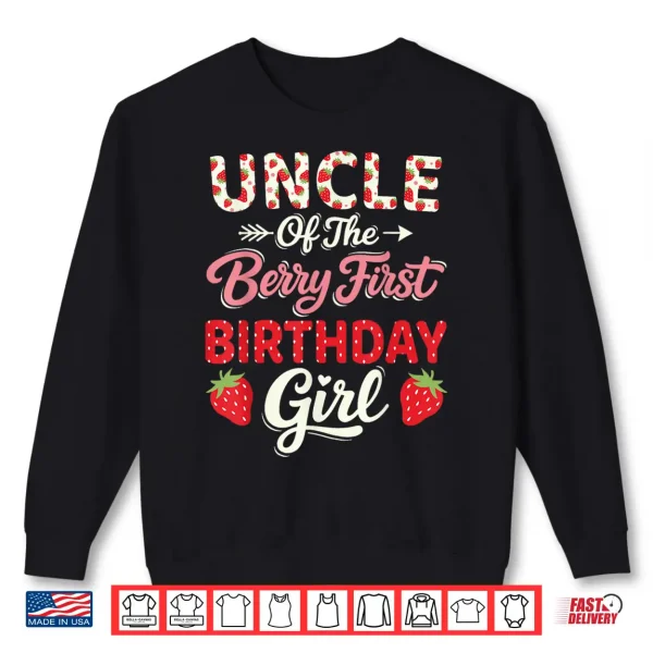 Sweatshirt 1st Birthday Strawberry Uncle of The Berry First Birthday Shirt