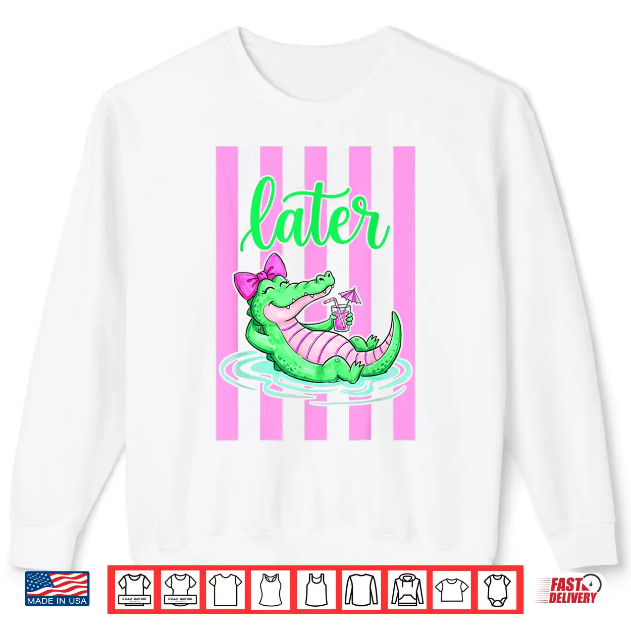 (2 Sides) Later Gator After While Crocodile Funny Alligator Shirt (2 Sides) Later Gator After While Crocodile Funny Alligator Shirt