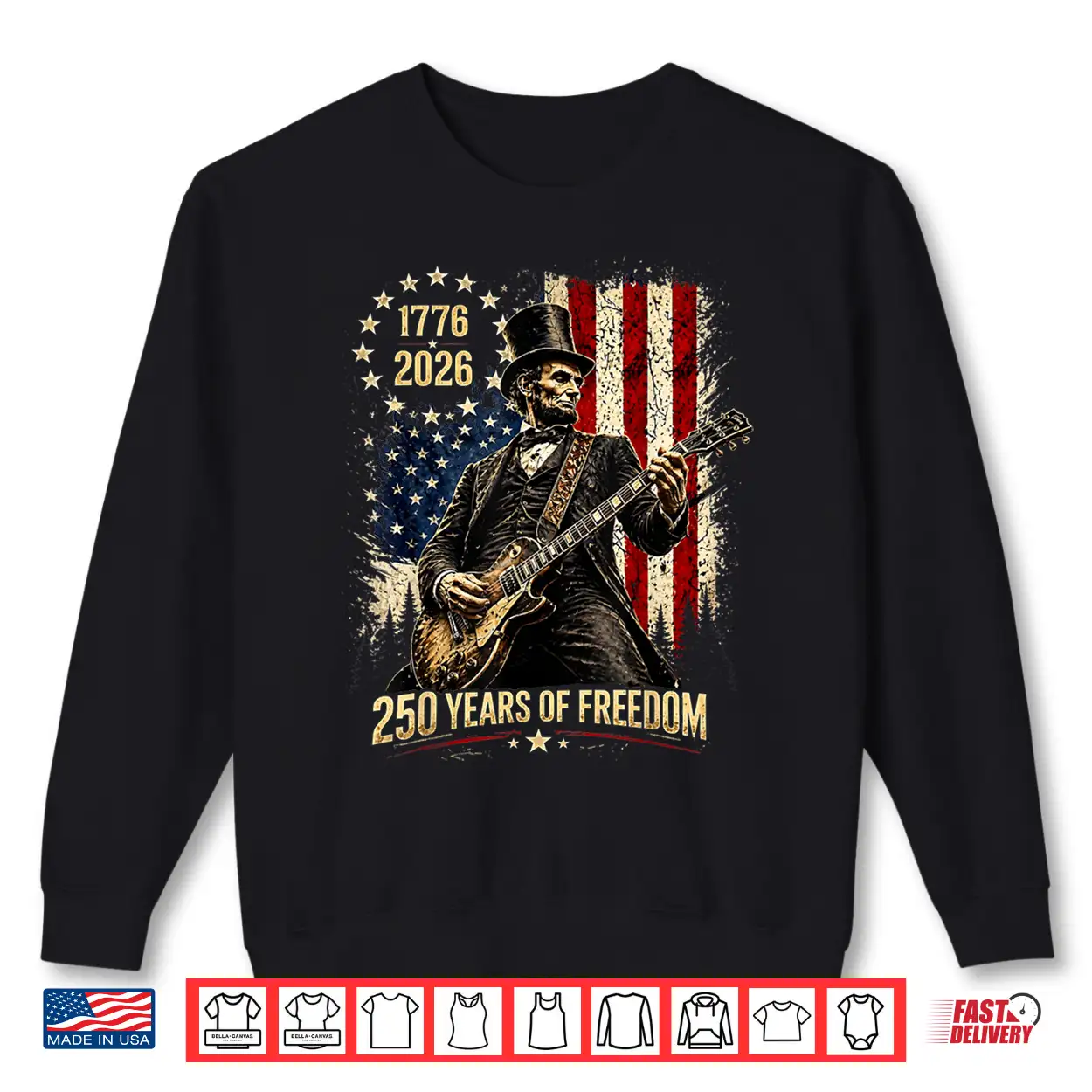 250 Years 1776 2026 Usa Flag Abe Lincoln Playing Guitar Shirt 250 Years 1776 2026 Usa Flag Abe Lincoln Playing Guitar Shirt