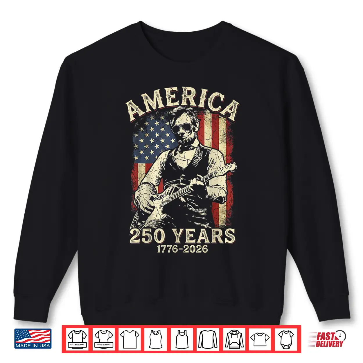 250 Years America Abraham Lincoln Abe Lincoln Playing Guitar Shirt 250 Years America Abraham Lincoln Abe Lincoln Playing Guitar Shirt