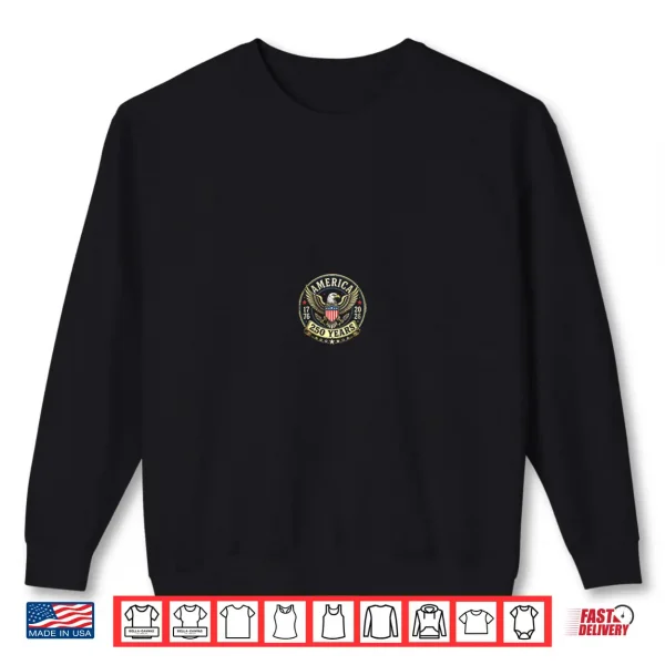 Sweatshirt 250 Years American 250th Pocket USA Patriotic 4th of July Shirt
