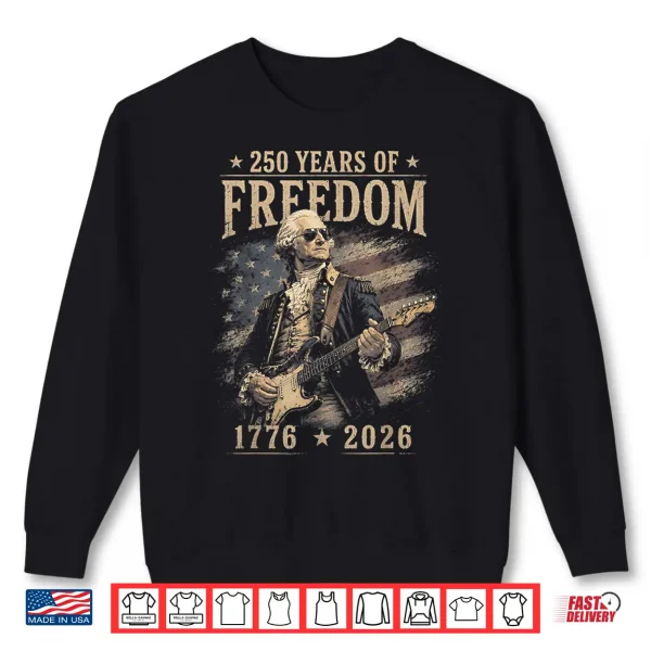 Sweatshirt 250th Anniversary George Washington Playing Guitar 4th July Shirt