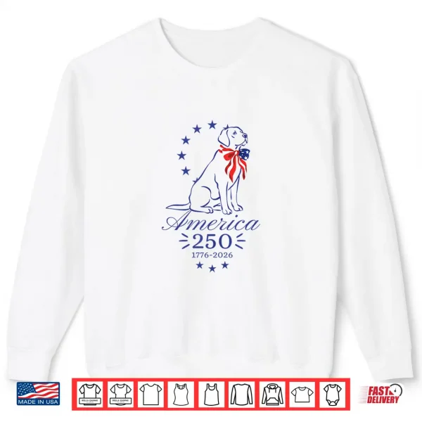 Sweatshirt 250th Anniversary Labrador Retriever America 250 Shirt