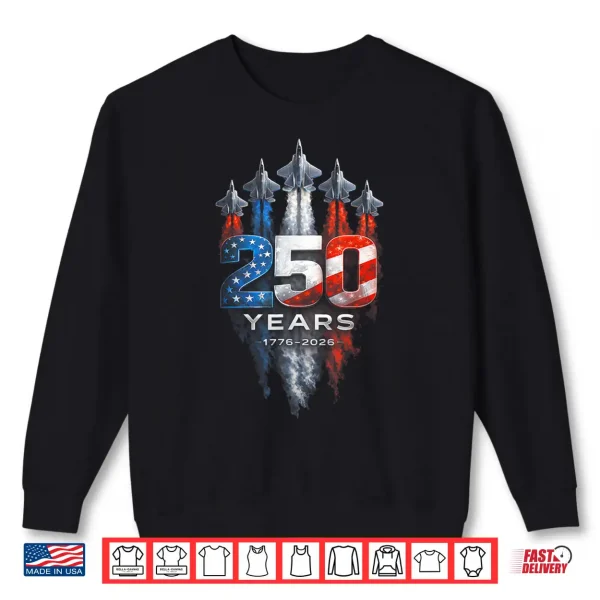 Sweatshirt 250th Anniversary USA Patriotic 250 Years American 4th July Shirt