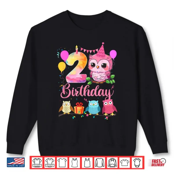 Sweatshirt 2nd Owl Birthday Party 2 Years Old Girls Owl Birthday Shirt