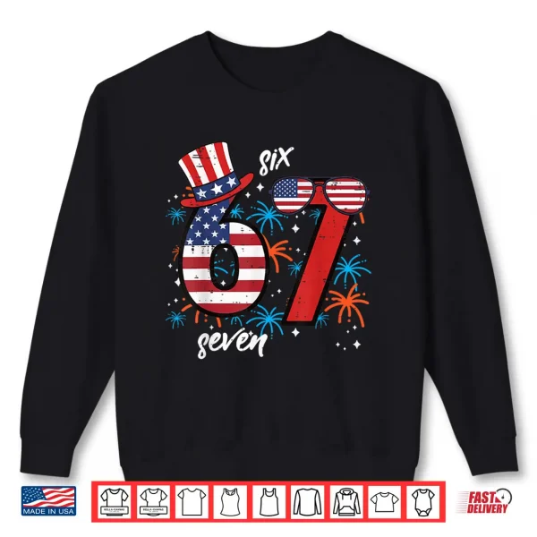 Sweatshirt 4th of July 6 7 Six Seven 67 Meme Patriotic Boys Kids Youth Shirt