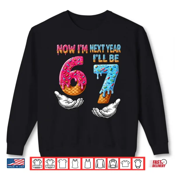 Sweatshirt 6 Year Old Birthday Boys Kids Now Im 6 Next Year Ill be 7 Shirt