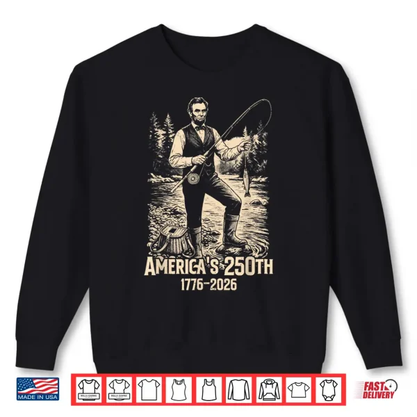 Sweatshirt Abraham Lincoln Fishing Funny Retro Vintage Fisherman Meme Shirt