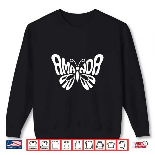 Sweatshirt Amanda Butterfly Personalized Cute Name Word Art Performance Shirt