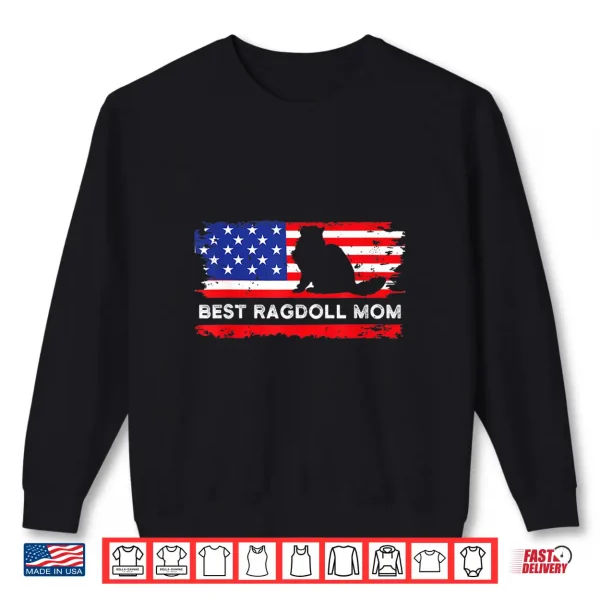 Sweatshirt American Flag Ragdoll Cat Mom Proud Cat Mama Cute Pet Owner Shirt