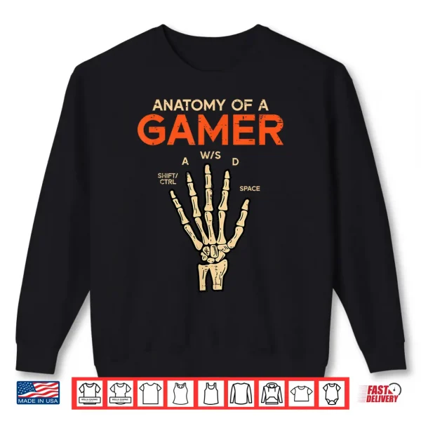 Sweatshirt Anatomy Of A Gamer Skeleton Hand Funny Men Boys Kids Teens Shirt