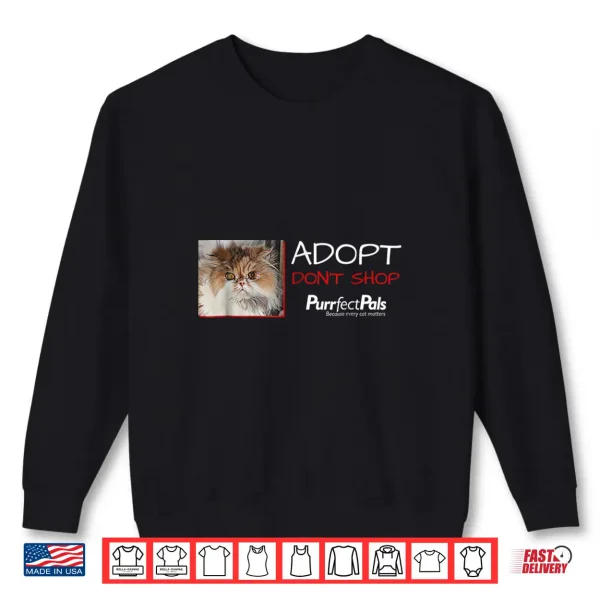 Sweatshirt Animal Rescue Shirt with Persian Cat Adopt Dont Shop