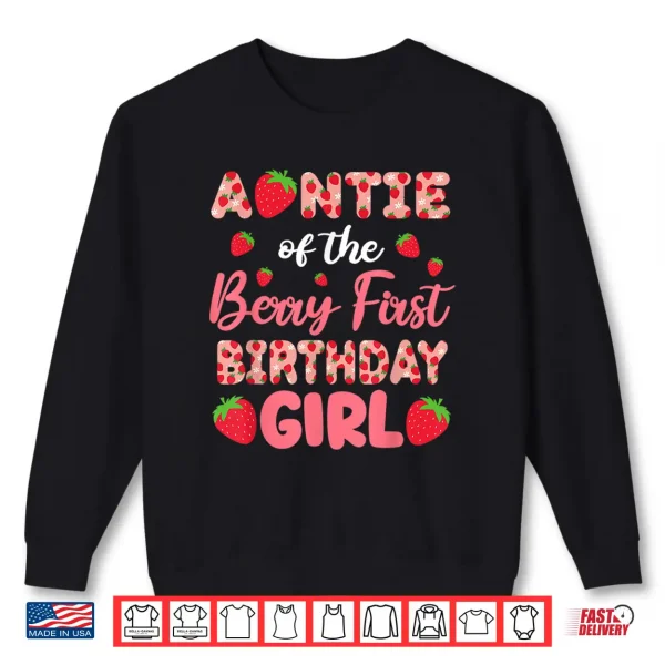 Sweatshirt Auntie of The Berry 1st Birthday Girl Sweet One First Bday Shirt