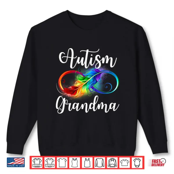 Sweatshirt Autism Grandma Neurodiversity Rainbow Infinity Sign Spectrum Shirt