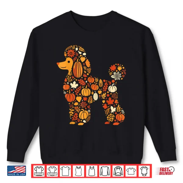 Sweatshirt Autumn Pumpkin Fall Poodle Thanksgiving Dog Womens Mens Kids Shirt
