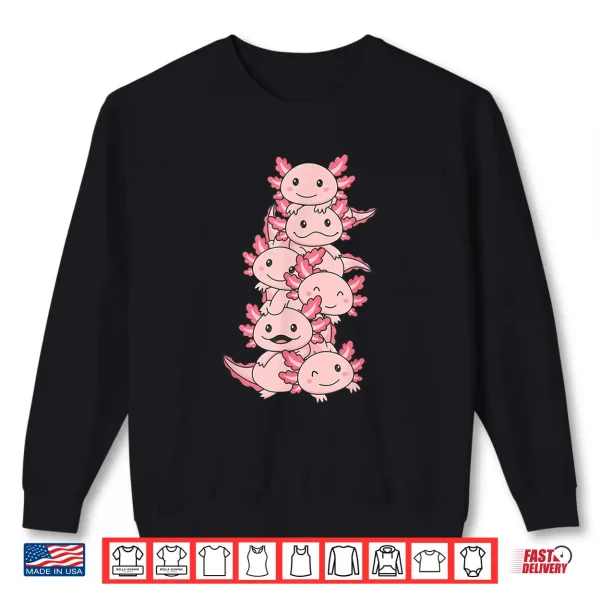 Sweatshirt Axolotl Pile Cute Animals Kawaii Anime Funny Axolotl Shirt