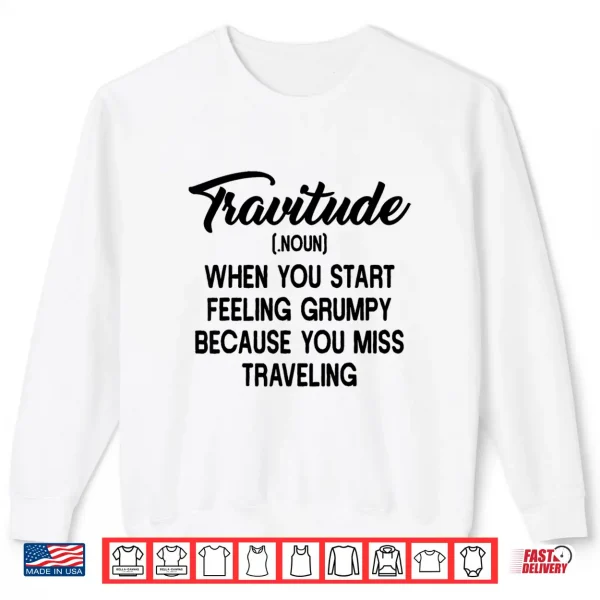 Sweatshirt Backpacking Travitude World Travel Wanderlust Digital Nomad Shirt