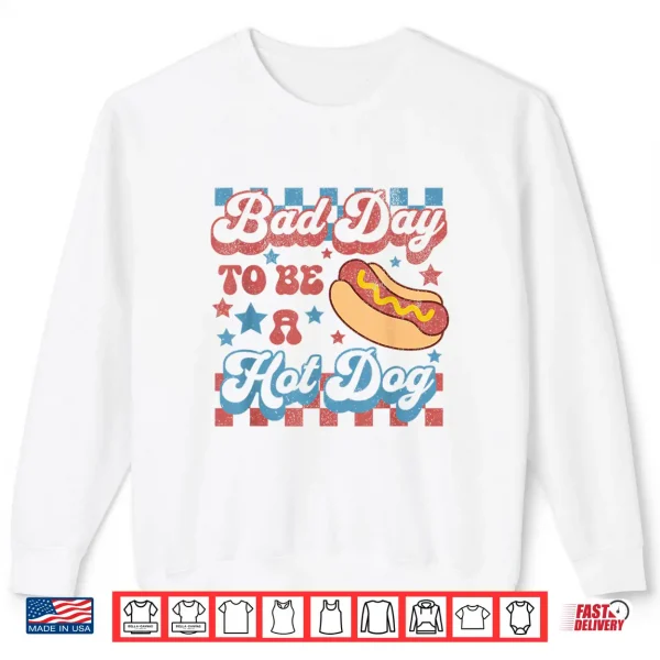 Sweatshirt Bad Day to Be A Hot Dog Funny BBQ Grilling 4th of July Shirt