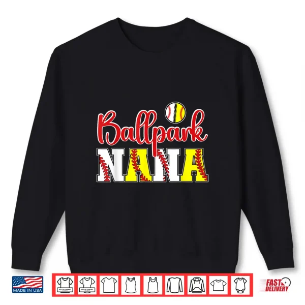 Sweatshirt Ballpark Nana Softball Baseball Nana Grandma Shirt